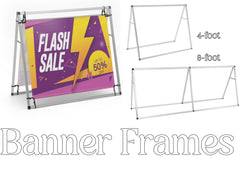 Banner frames for sidewalk use. Easy-up and changeable