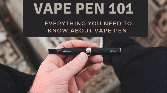 vape pen 101