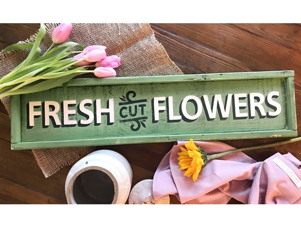 Fresh Cut Flowers Wood Sign by Pewter and Sage