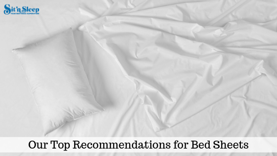 Our Top Recommendations for Bed Sheets