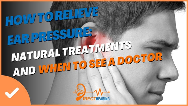 How to Relieve Ear Pressure