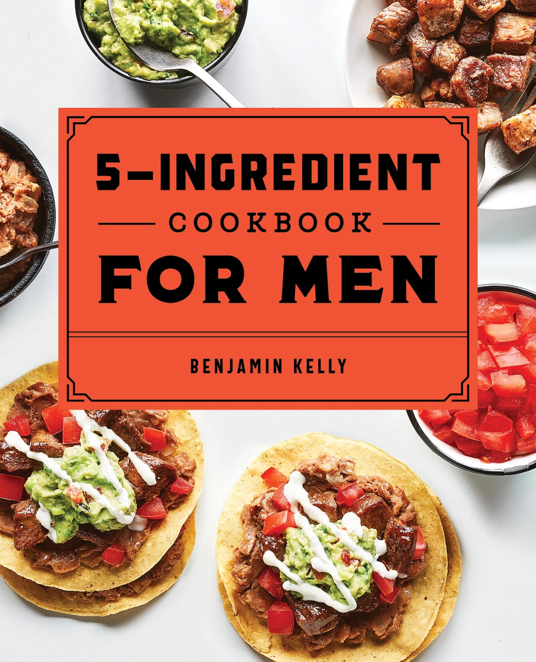 5 Ingredient Cookbook For Men