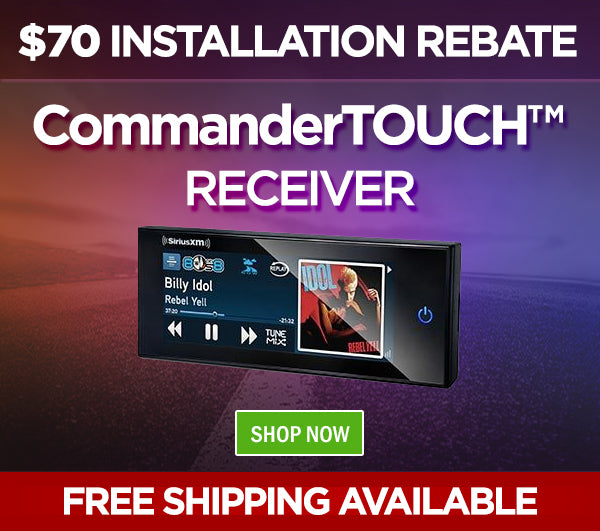 $70 Installation Rebate on SiriusXM™ CommanderTouch™