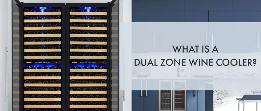 What is a Dual Zone Wine Cooler
