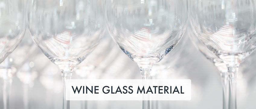 Wine Glass Material