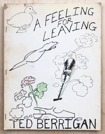 A FEELING FOR LEAVING by Ted Berrigan
