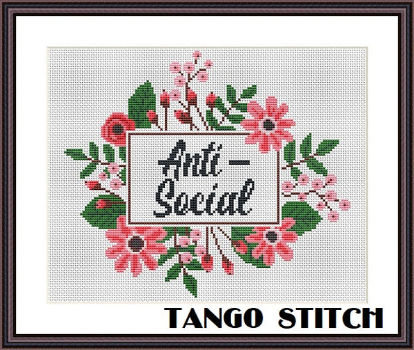 Anti-social funny sarcastic sassy free cross stitch embroidery pattern  - Tango Stitch