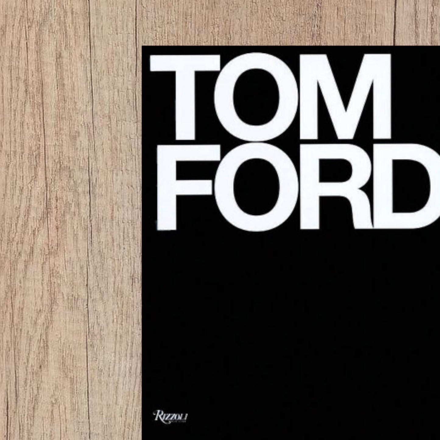 TOM FORD Hardcover | Book Rizzoli | Curated Home Decor