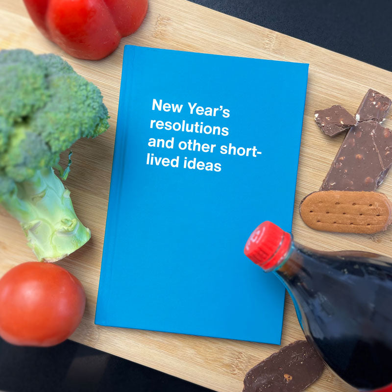 New Year’s resolutions and other short-lived ideas