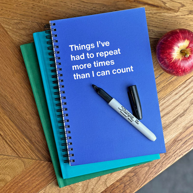 A Mother's Day gift notebook titled Things I’ve had to repeat more times than I can count
