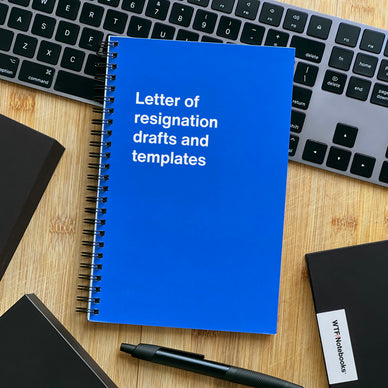 Letter of resignation drafts and templates