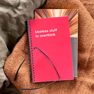 A WTF Notebook titled: Useless stuff to overthink