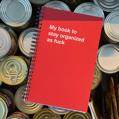 A WTF Notebook titled: My book to stay organized as fuck (funny Christmas gift)