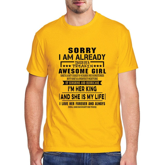 Sorry I Am Already Taken By A Awesome Girl Men S T Shirt Off Black