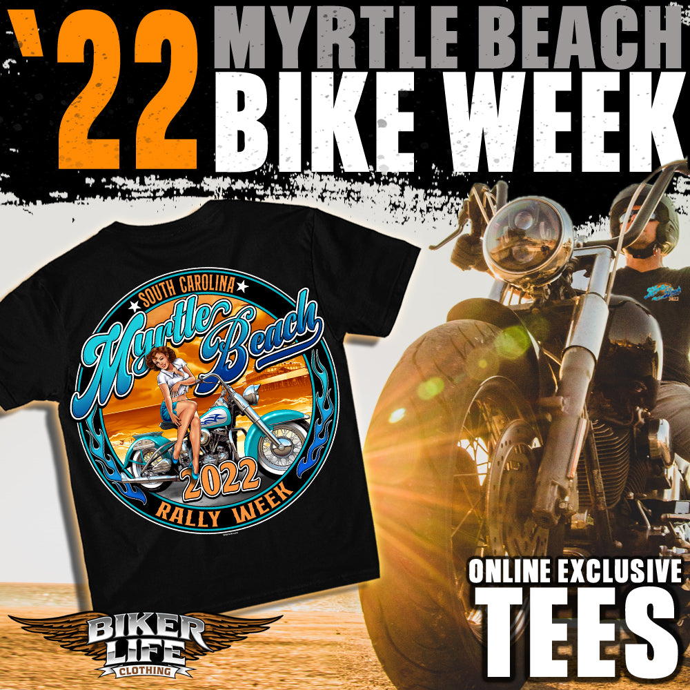 2022 Myrtle Beach Bike Week Biker Life Clothing