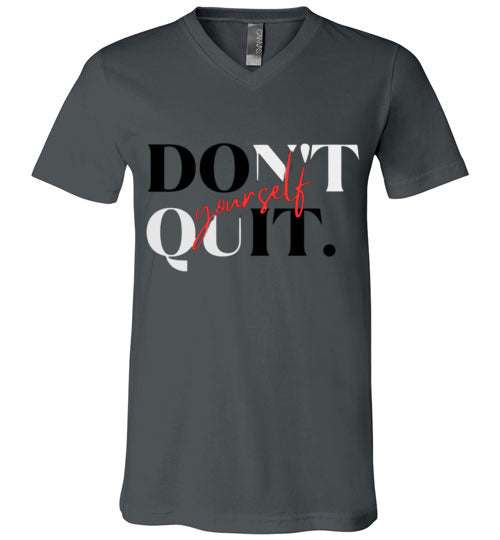 Don't Quit V Neck