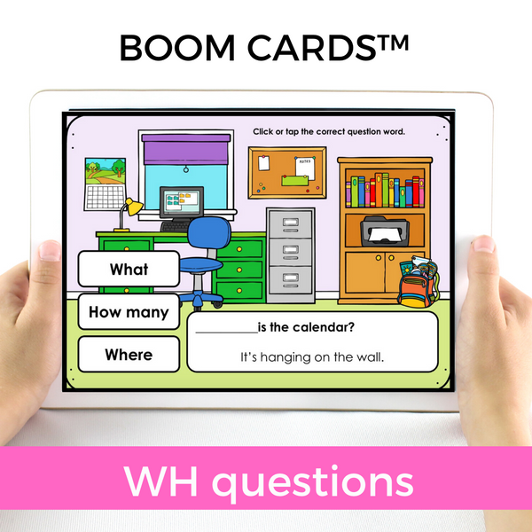Wh- Question Boom Cards