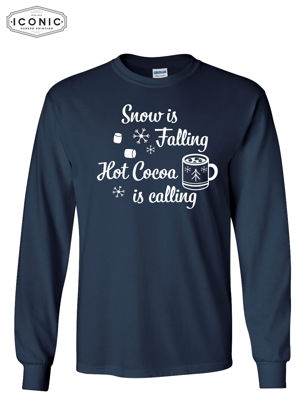 Snow Is Falling, Cocoa Is Calling - Ultra Cotton Long Sleeve