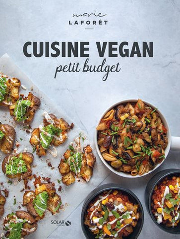 Livre de recettes véganes "Cuisine végan petit budget" de Marie Laforêt