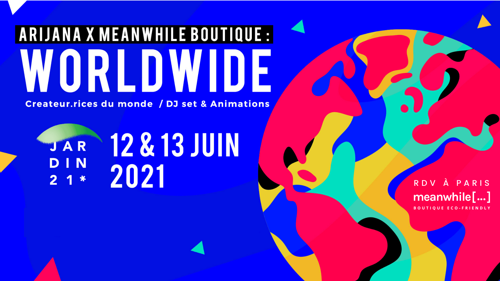 worldwide evenement au Jardin 21 Arijana x meanwhile Boutique paris Juin 2021