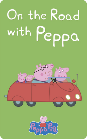 Peppa Pig: On the Road with Peppa. Hasbro