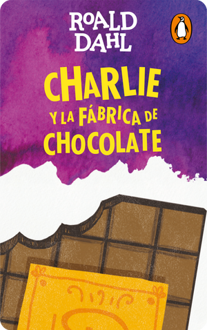 Charlie y la fábrica de chocolate (Digital). Roald Dahl