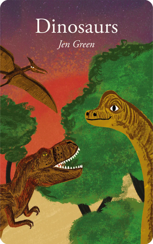 Dinosaurs. Jen Green