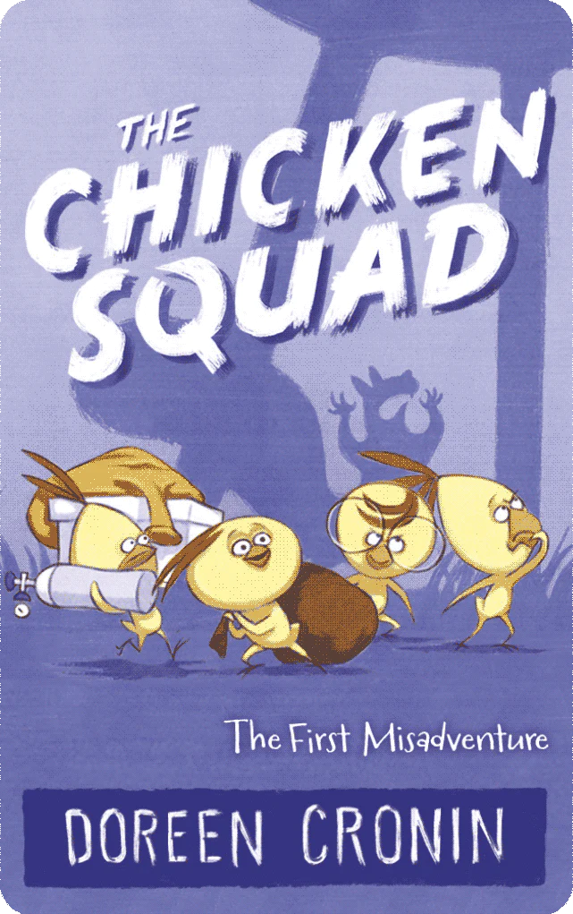 The Chicken Squad Collection. Doreen Cronin