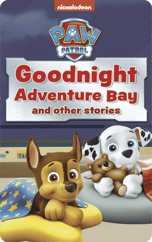 PAW Patrol Goodnight Adventure Bay and Other Stories. PAW Patrol