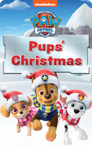 PAW Patrol Pups' Christmas. PAW Patrol