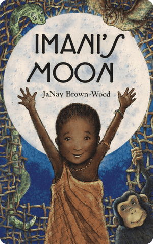 Imani's Moon. JaNay Brown-Wood