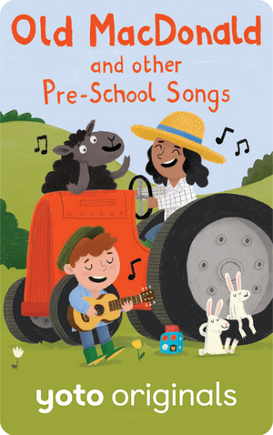 Old Macdonald and other Pre-School Songs. Yoto