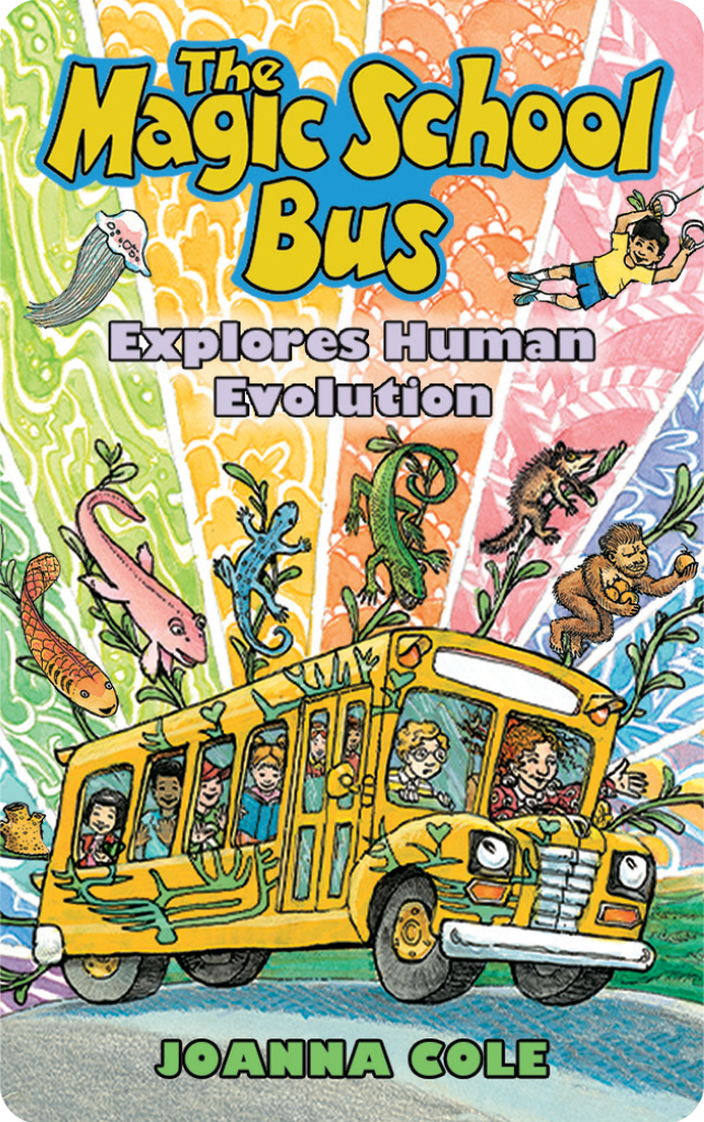 Magic School Bus Explores the Human Evolution