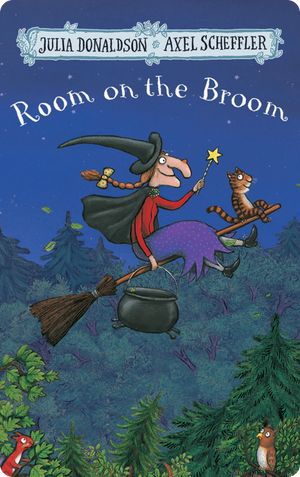 Room on the Broom. Julia Donaldson