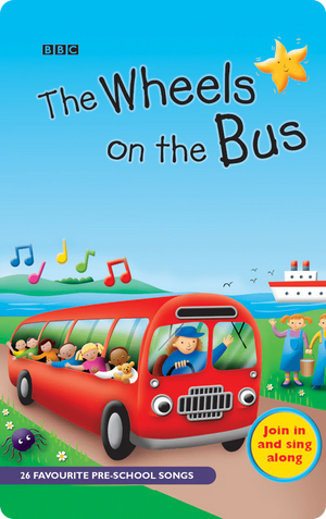 The Wheels on the Bus (BBC/Audio Go). Various