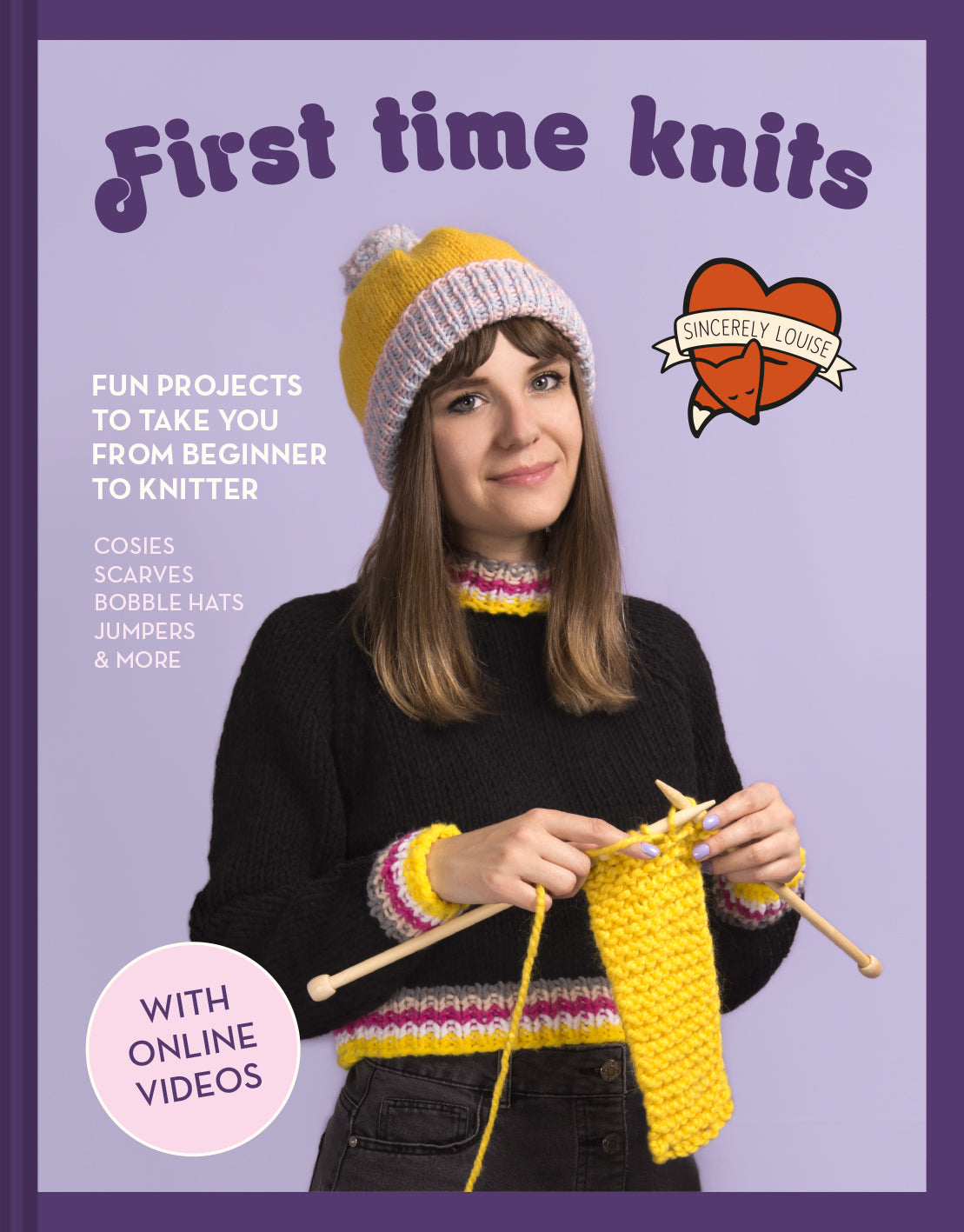 My First Knitting Book: Easy-to-Follow Instructions and More Than 15 Projects [Book]