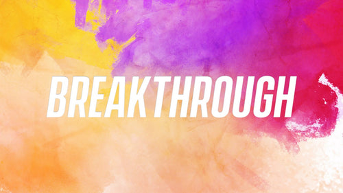 BREAKTHROUGH - 02