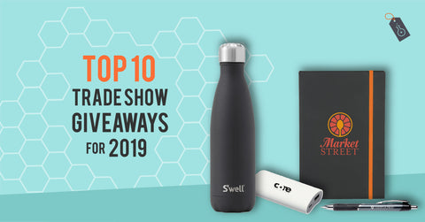 Top 10 Trade Show Giveaway Items