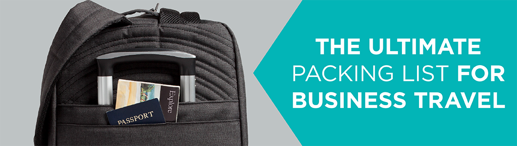 The Ultimate Packing List for Business Travel