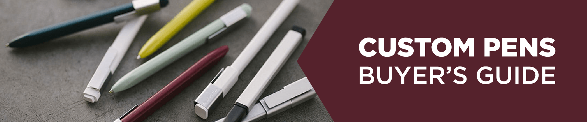 Custom Pens and Writing Utensils Buyers Guide