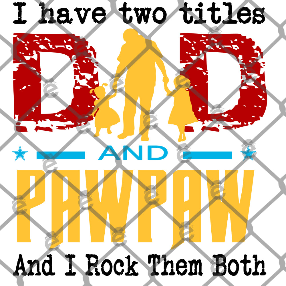 Free Free 254 Dad And Pawpaw Svg SVG PNG EPS DXF File