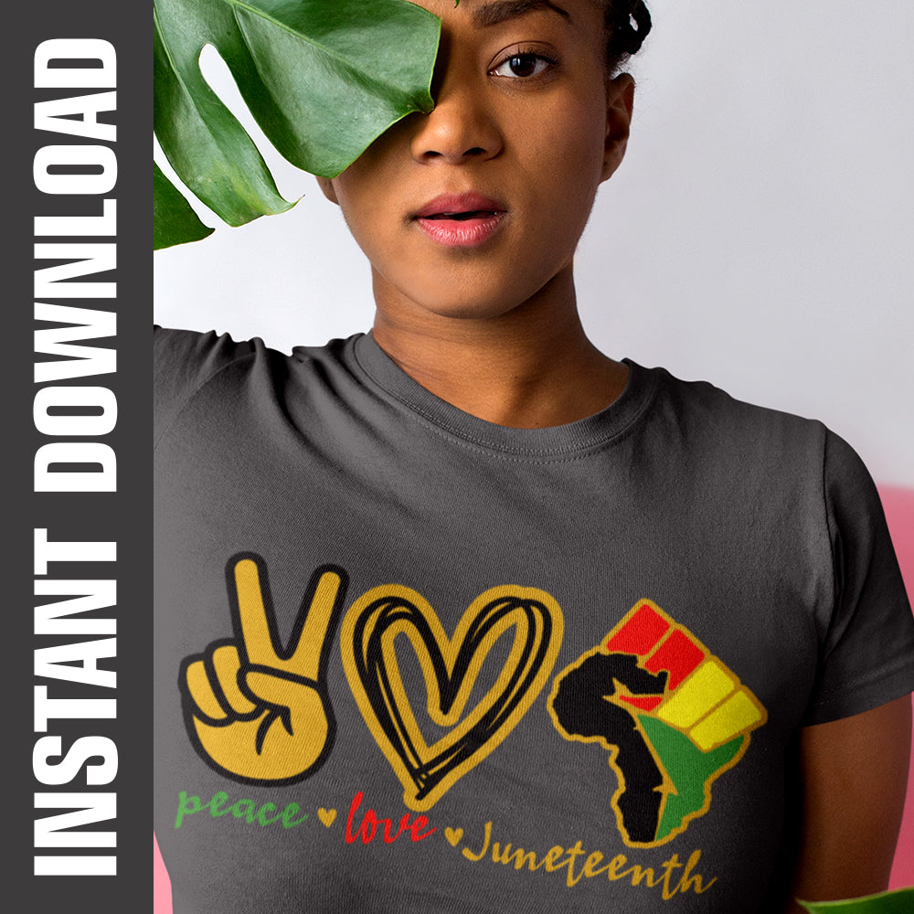 Peace Love Juneteenth Svg Png Eboss 247