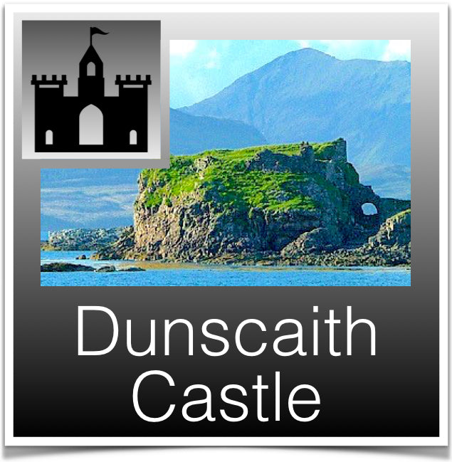 Dunscaith Castle
