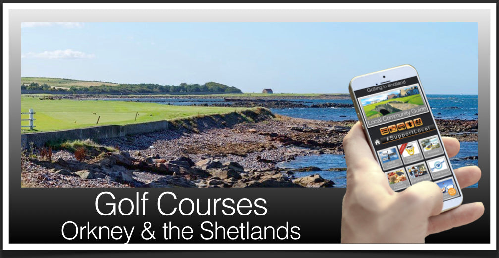 Golfing on Orkney and Shetland