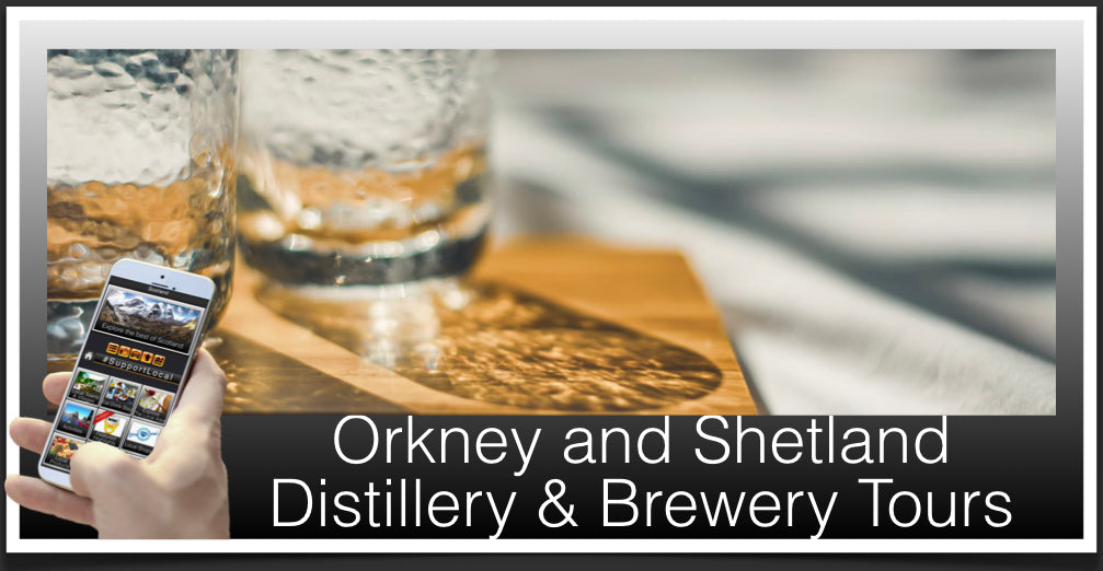 Distilleries Tours in Orkney and Shetland