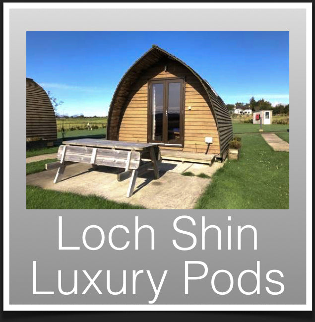 Loch Shin Luxury Pods