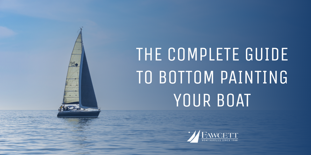 The Complete Guide to Bottom Painting Your Boat