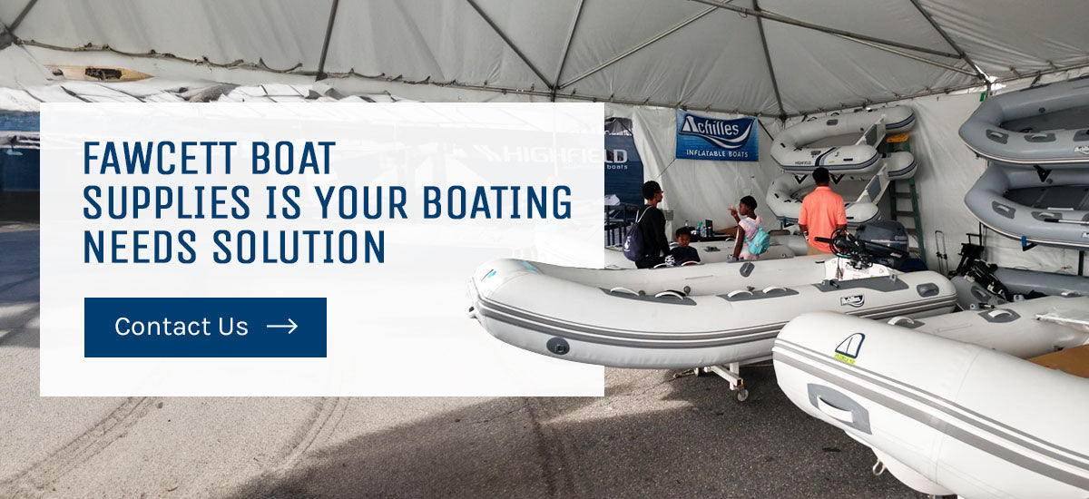 Fawcett Boat Supplies Is Your Boating Needs Solution