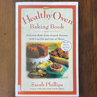 The Healthy Oven Baking Book