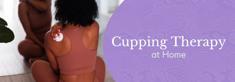 Cupping Therapy at Home